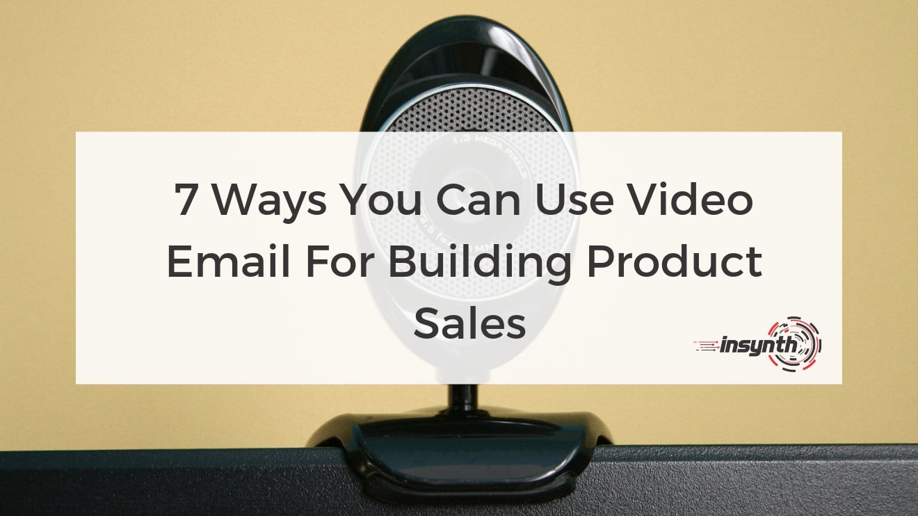 Video Email For Building Product Sales