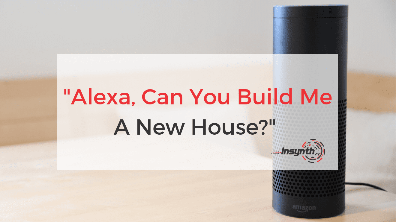 Alexa Build Me A House (1)