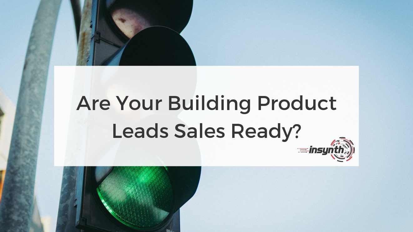 Building Product Leads Sales Ready