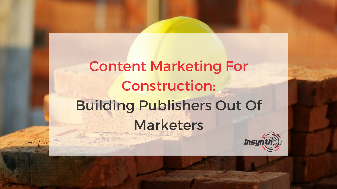 Building Publishers Out Of Marketers