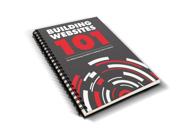 Building Websites 101 - The Website Design Guide For Building Product Companies