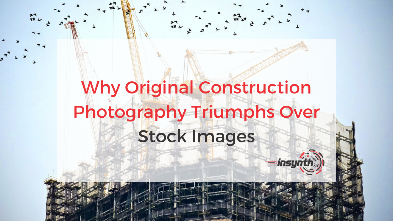 Construction Photography Original Vs Stock Images (1)