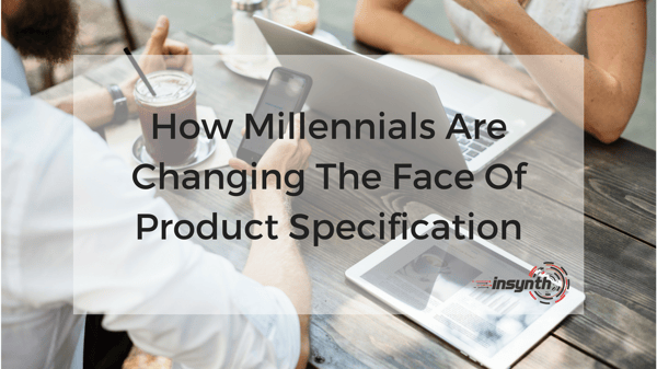 How Millennials Are Changing The Face Of Building Product Specification