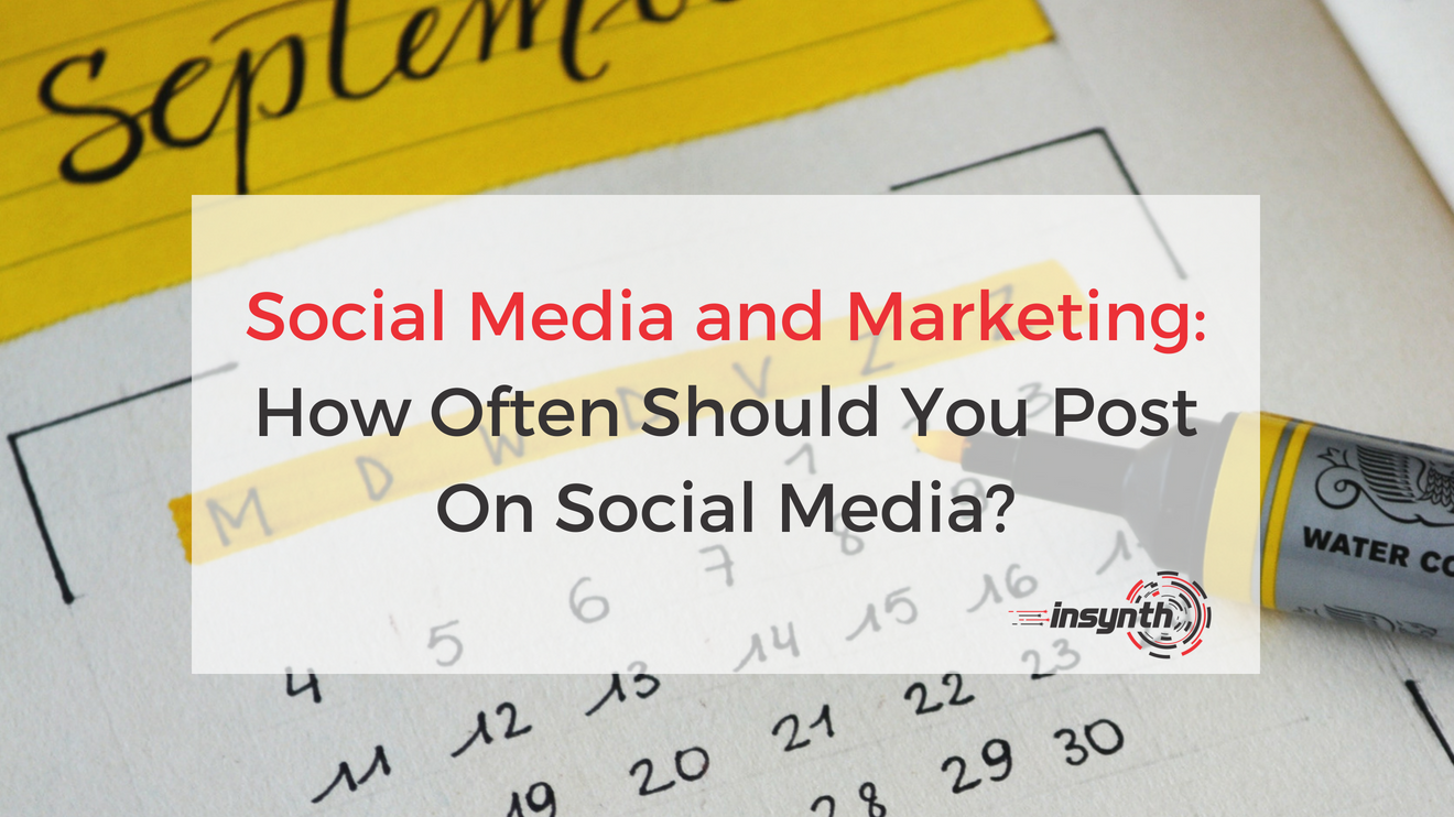 How Often Should You Post On Social Media_