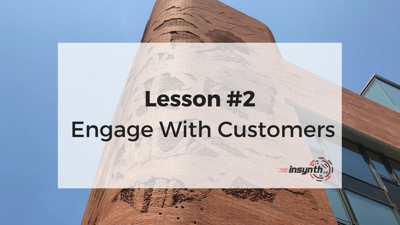 Lesson Two - Engage With Customers