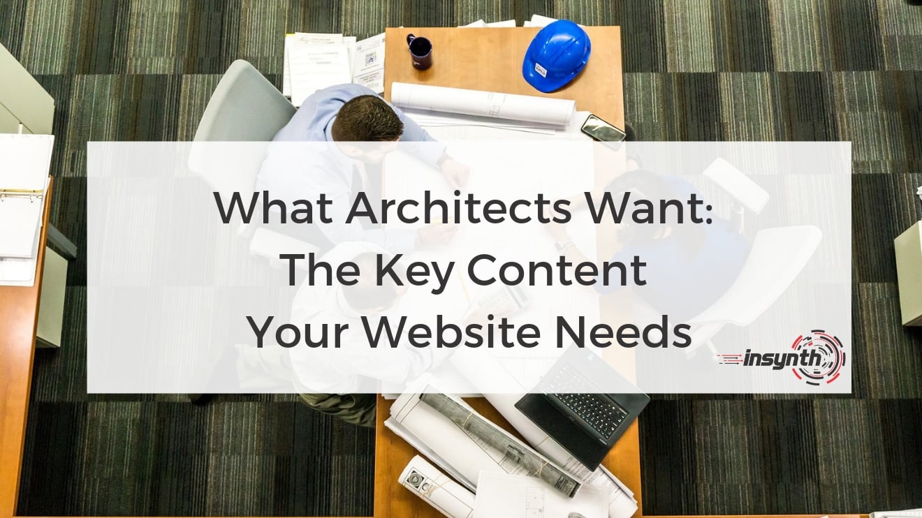 What Architects Want_ The Key Content Your Website Needs