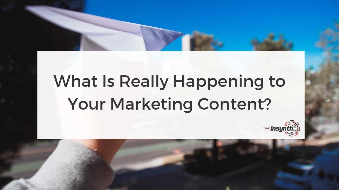 What is really happening to your marketing content