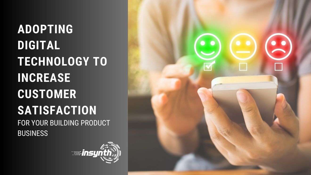 Adopting Digital Technology To Increase Customer Satisfaction