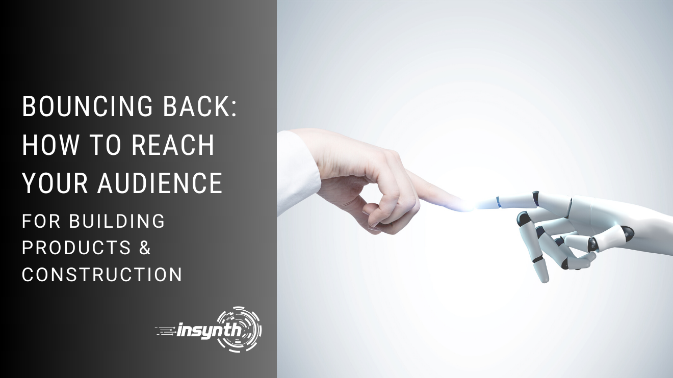 Bouncing Back: How To Reach Your Audience