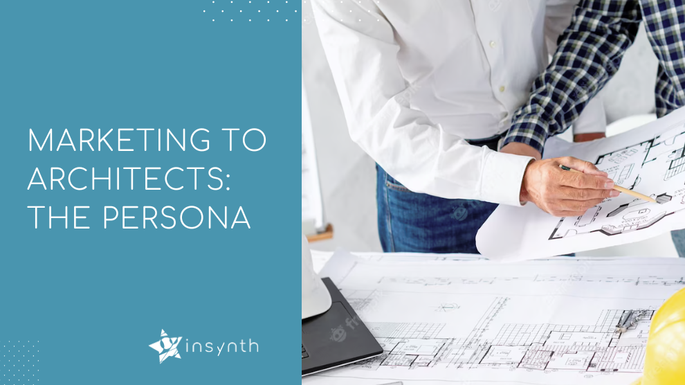 Marketing To Architects: The Persona