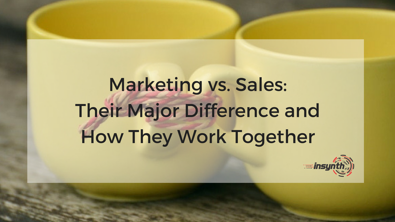 Marketing vs. Sales: The Big Differences and How They Work Together