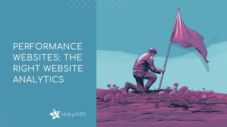 Performance Websites: The Right Website Analytics