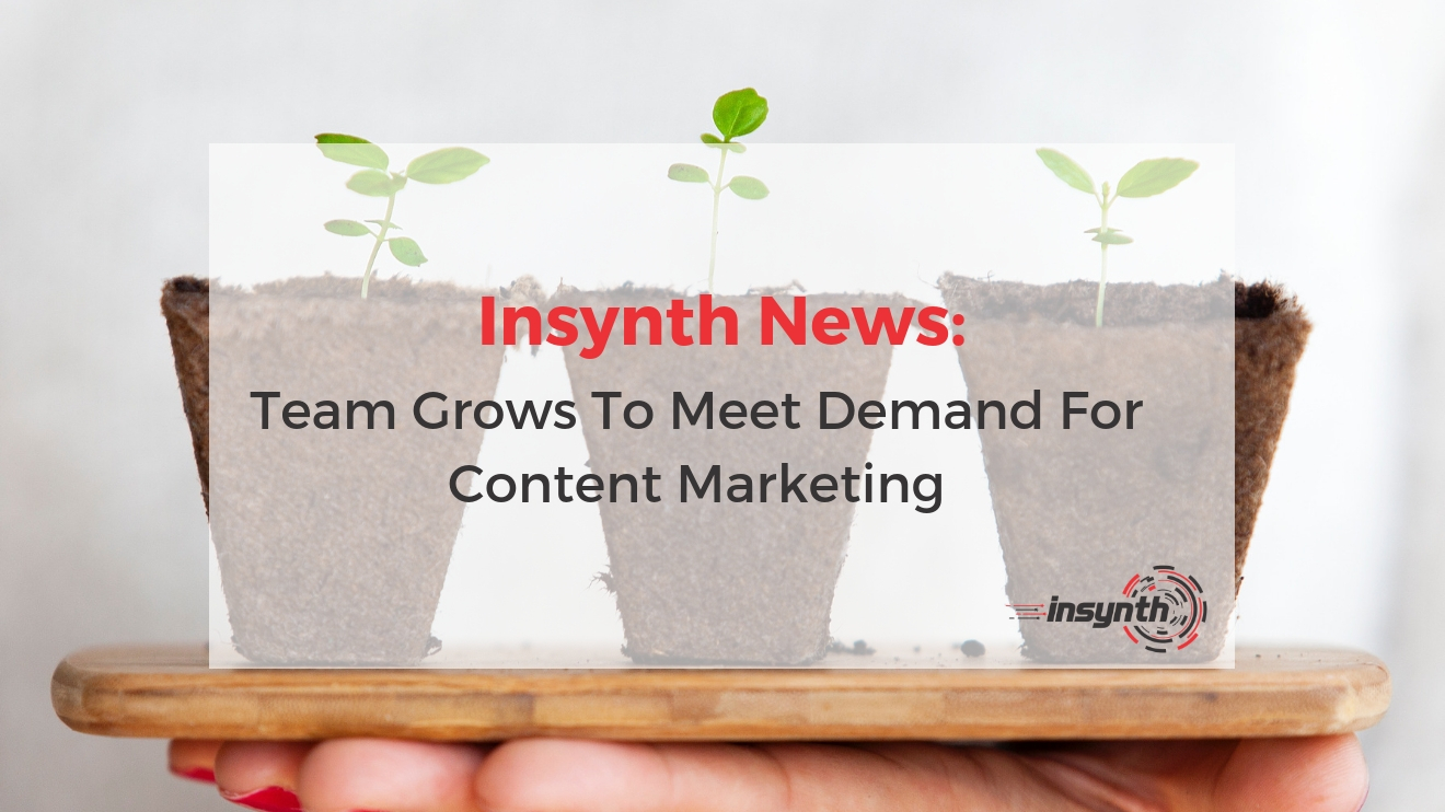 Team Grows To Meet Demand For Content Marketing