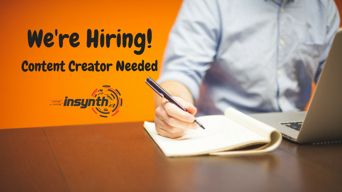 We're Hiring! Content Creator Needed